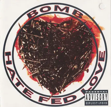 Bomb - Hate Fed Love