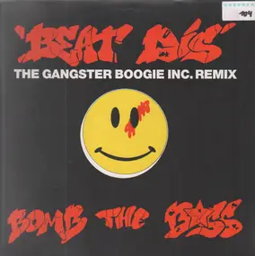 Bomb the Bass - Beat Dis (The Gangster Boogie Inc. Remix)