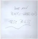 LP - Bone Man - Plastic Wasteland - TEST PRESSING