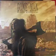 LP - Bone Man - Plastic Wasteland - Clear