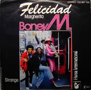 7'' - Boney M. - Felicidad (Margherita) / Strange