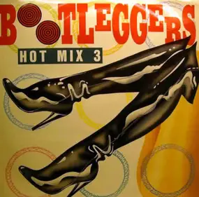 The Bootleggers - Hot Mix 3