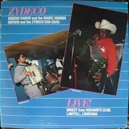 Boozoo Chavis And The Magic Sounds / Nathan & The Zydeco Cha Chas - Zydeco Live!