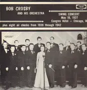 LP - Bob Crosby And His Orchestra - Swing Concert May 18, 1937