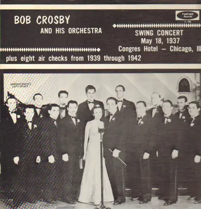 Bob Crosby And His Orchestra - Swing Concert May 18, 1937