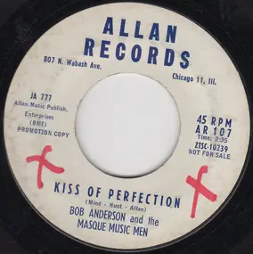 Bob Anderson - Kiss Of Perfection