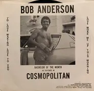 Bob Anderson - Love Woke Me Up This Morning / I'd Love Making Love To You
