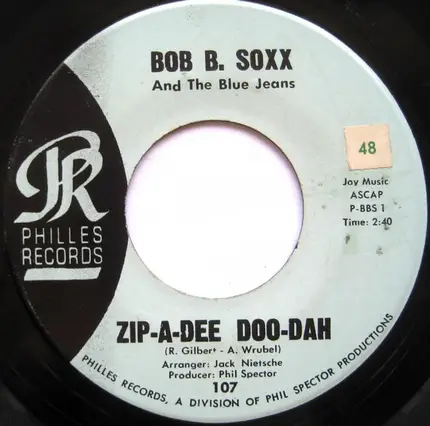 Bob B. Soxx And The Blue Jeans - Zip-A-Dee Doo-Dah