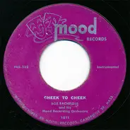 Bob Bachelder And His Mood Recording Orchestra - T. V. Rumba / Cheek To Cheek
