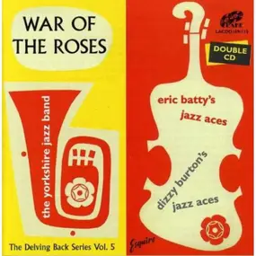 Bob Barclay's Yorkshire Jazz Band - The War Of The Roses