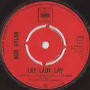 7inch Vinyl Single - Bob Dylan - Lay Lady Lay