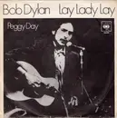 7inch Vinyl Single - Bob Dylan - Lay Lady Lay