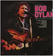 LP - Bob Dylan - The Best Of Bob Dylan - A Rare Batch Of Little White Wonder