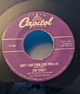 Bob Eberly With Orchestra Conducted By Hal Mooney - Never / Don't Take Your Love From Me