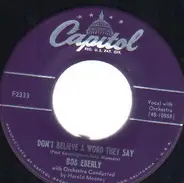 Bob Eberly - Rosie! / Don't Believe A Word They Say