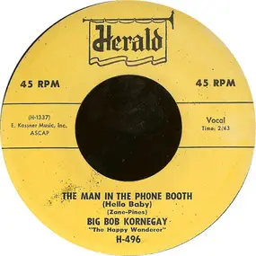 Bob Kornegay - The Man In The Phone Booth