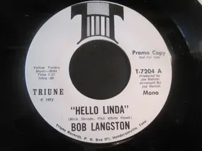 Bob Langston - Hello Linda