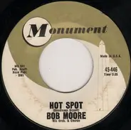 Bob Moore And His Orchestra / Bob Moore And His Orchestra And Chorus - Mexico / Hot Spot