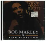 CD - Bob Marley & The Wailers - True Roots