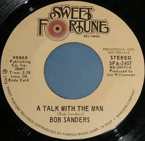 Bob Sanders - A Talk With The Man