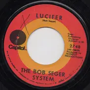 Bob Seger System - Lucifer