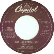 Bob Seger - The Horizontal Bop