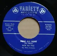 Bob Ra Paz - If You Were Mine / Mine All Mine