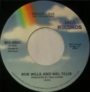 Bob Wills And Mel Tillis - Faded Love / Deep In The Heart Of Texas