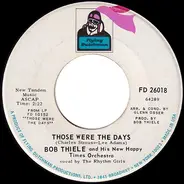 Bob Thiele And His New Happy Times Orchestra - The Rangers Waltz/Those Were The Days