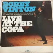 Bobby Vinton With The Village Stompers - Live at the Copa