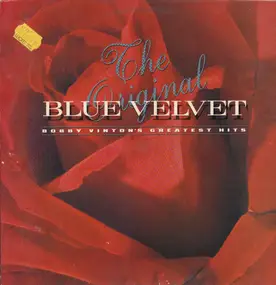Bobby Vinton - The Original Blue Velvet - Bobby Vinton's Greatest Hits