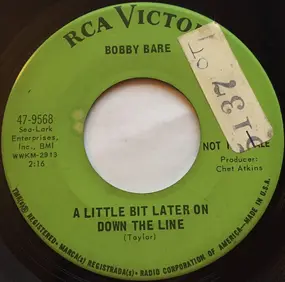 Bobby Bare - A Little Bit Later On Down The Line