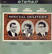 Bobby Bare And Joey Powers And Roy Orbison - Special Delivery From Bobby Bare...Joey Powers...Roy Orbison