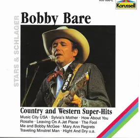Bobby Bare - County And Western Super Hits With Bobby Bare