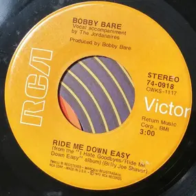 Bobby Bare - Ride Me Down Easy