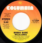 Bobby Bare - Willie Jones / If That Ain't Love