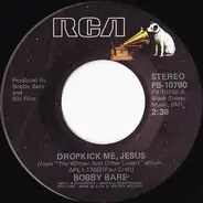 Bobby Bare - Dropkick Me, Jesus