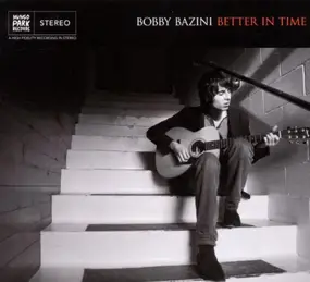 Bobby Bazini - Better in Time
