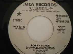 Bobby Bland - Is This The Blues