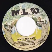Bobby Bland - There's A Stranger In My House / Hurtin Time Again