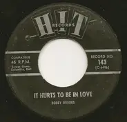 Bobby Cash / Bobby Brooks - Do Wah Diddy Diddy / It Hurts To Be In Love