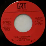 Bobby G. Rice - Pick Me Up On Your Way Down