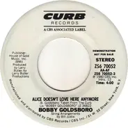 Bobby Goldsboro - Alice Doesn't Love Here Anymore
