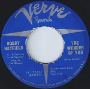 Bobby Hatfield - The Wonder Of You / Only You