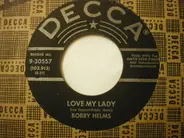 Bobby Helms - Just A Little Lonesome / Love My Lady