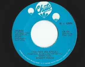 Bobby Hood - I've Got An Angel