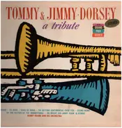 Bobby Krane And His Orchestra - Tommy & Jimmy Dorsey: A Tribute