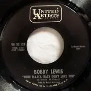 Bobby Lewis - Two Of The Usual / Your B.A.B.Y. Baby Don't Love You