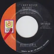 Bobby Lewis - I'm Going Home / I May Never Be Free