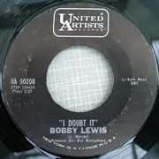 7inch Vinyl Single - Bobby Lewis - I Doubt It / Laughing Girl She Not Happy